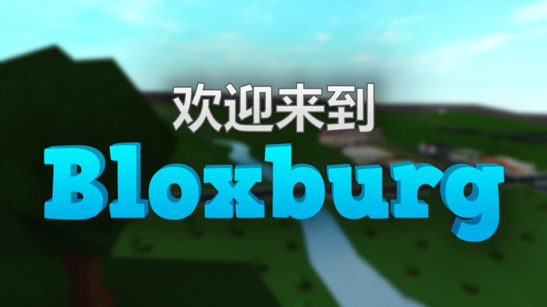 Welcome to Bloxburg
