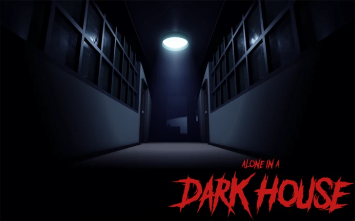 Alone in a Dark House